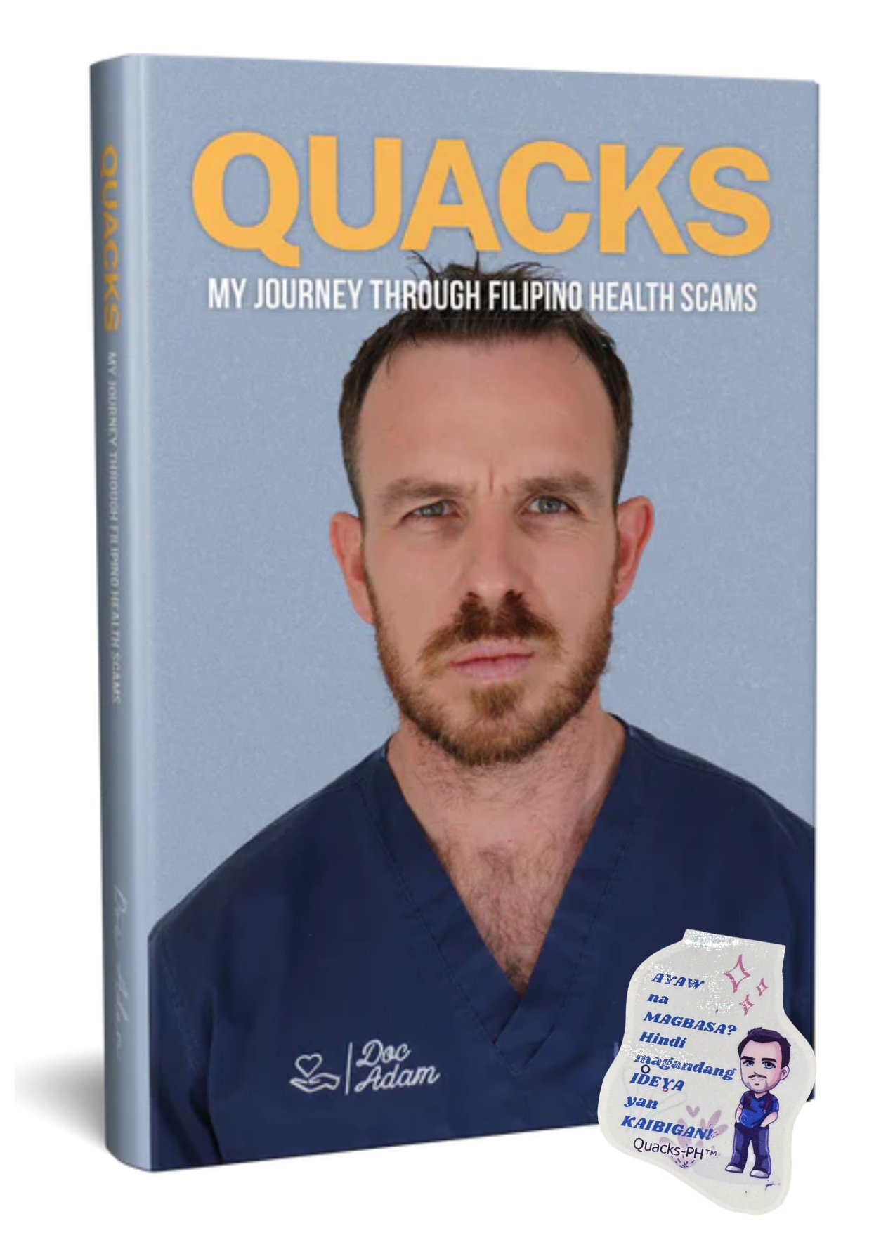 QUACKS BY DOC ADAM BOOK WITH A MAGNETIC BOOKMARK