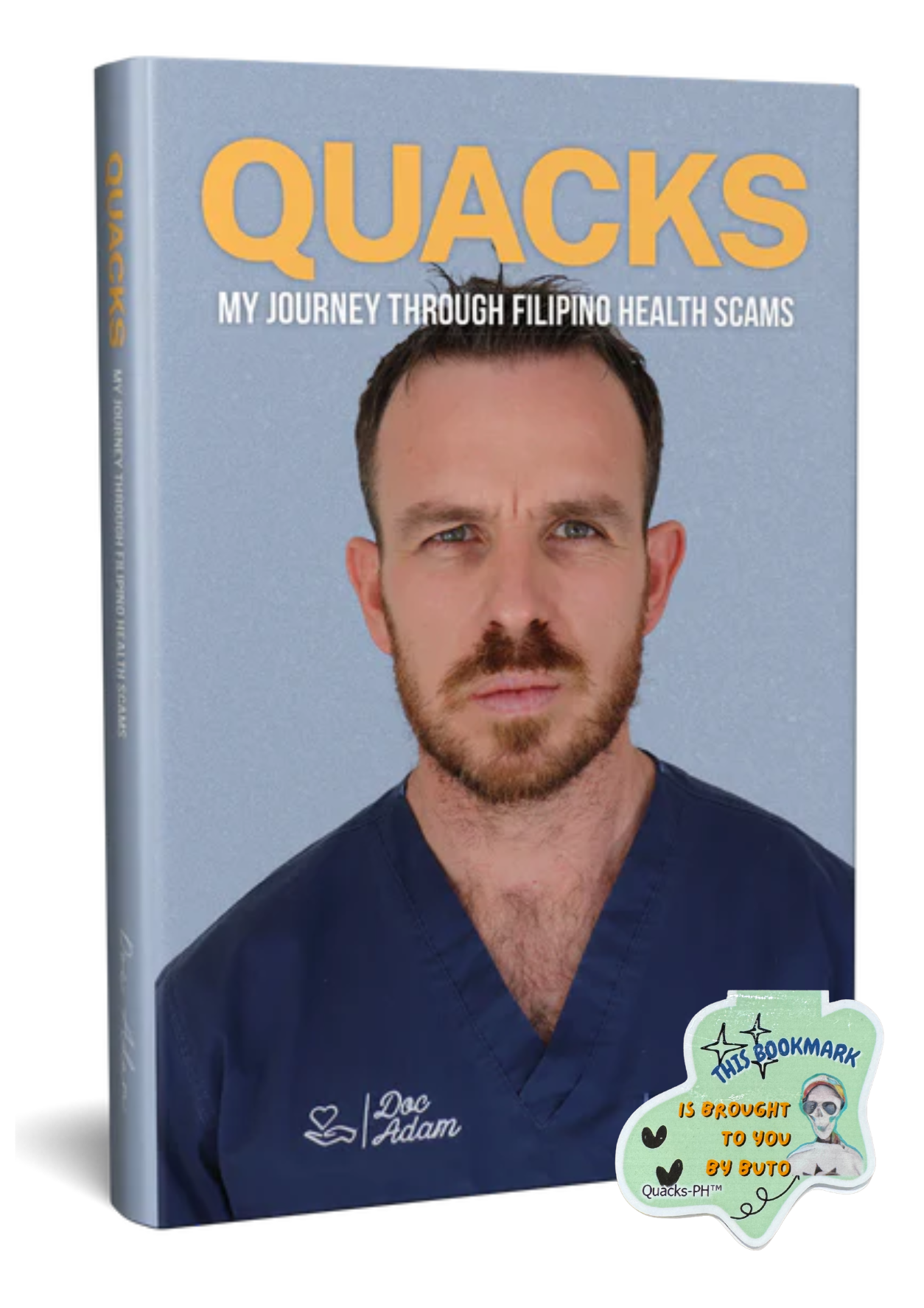 QUACKS BY DOC ADAM BOOK WITH A MAGNETIC BOOKMARK